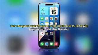 Cara Mengatasi Iphone Xr Tidak Bisa Disentuh